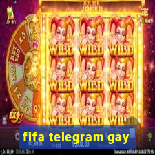 fifa telegram gay